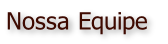 Nossa Equipe
