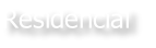 Residencial
