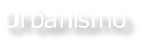 Urbanismo
