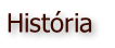 Hist�ria

